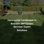 Commercial Landscaper in Bowdon: JNP Garden Services’ Expert Solutions