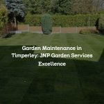 Garden Maintenance in Timperley: JNP Garden Services Excellence